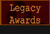 Legacy Awards