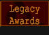 Legacy Awards